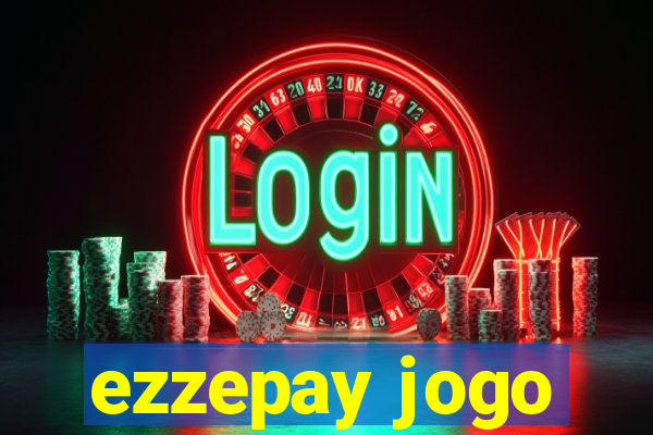 ezzepay jogo